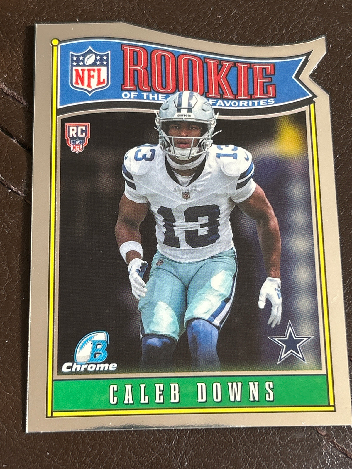 2026 Bowman Chrome Caleb Downs RC Rookie of the Year Favorites Die Cut Dallas Cowboys