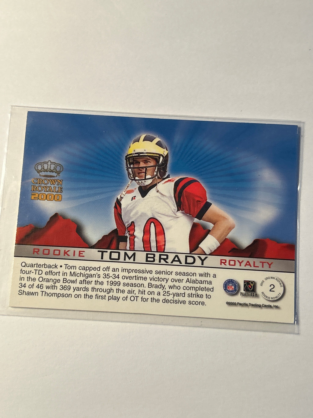 2000 Pacific Crown Royale Rookie Royalty Tom Brady #2 Rookie Year Insert Michigan